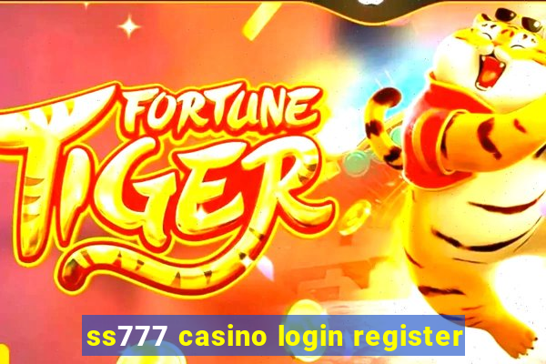 ss777 casino login register