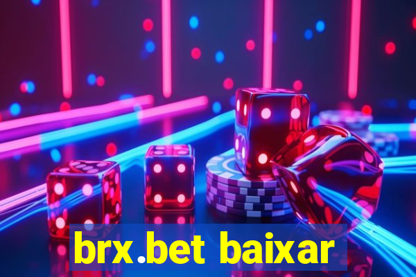 brx.bet baixar