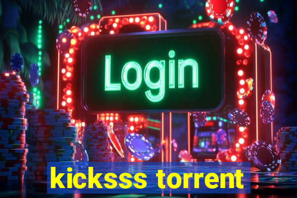 kicksss torrent