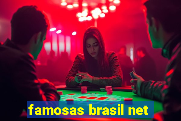 famosas brasil net