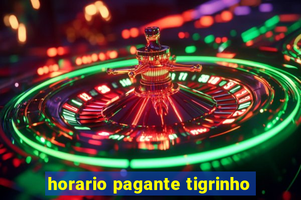 horario pagante tigrinho