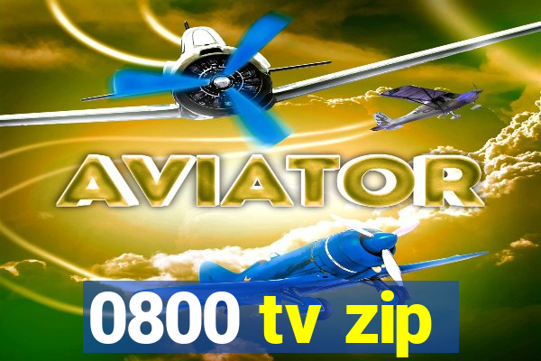 0800 tv zip