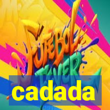 cadada