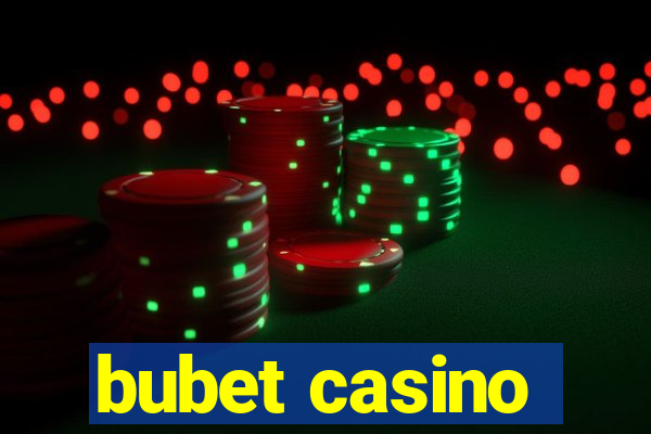 bubet casino