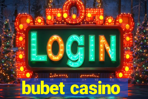 bubet casino