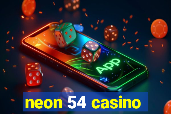 neon 54 casino