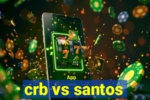 crb vs santos