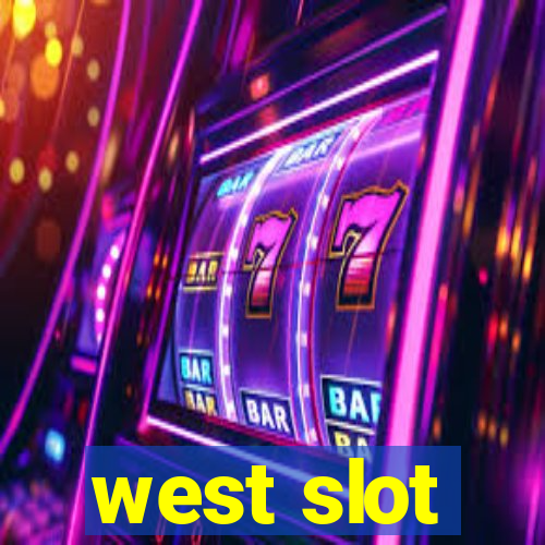 west slot