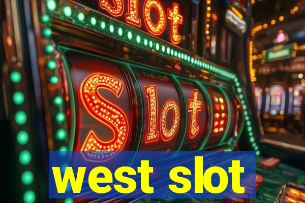 west slot