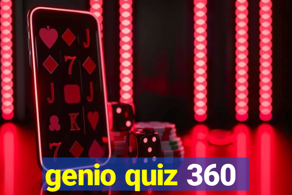 genio quiz 360