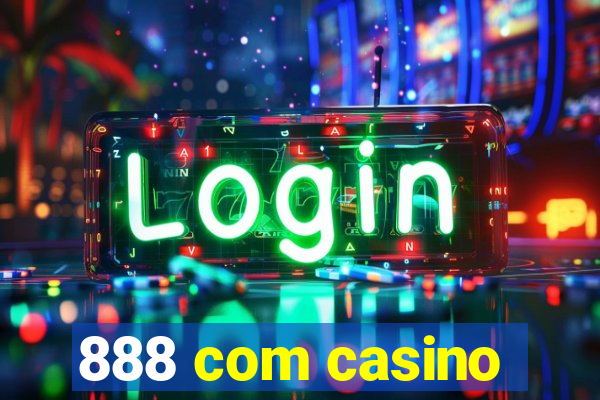 888 com casino