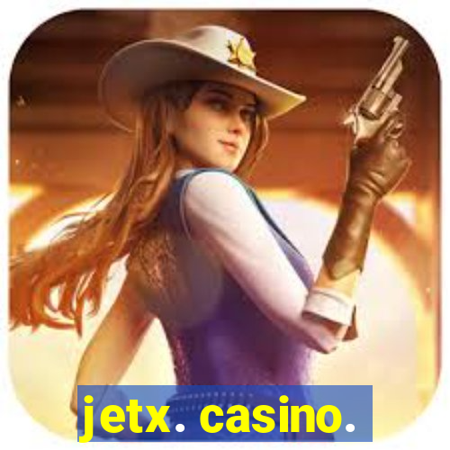 jetx. casino.