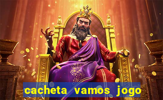 cacheta vamos jogo de poker