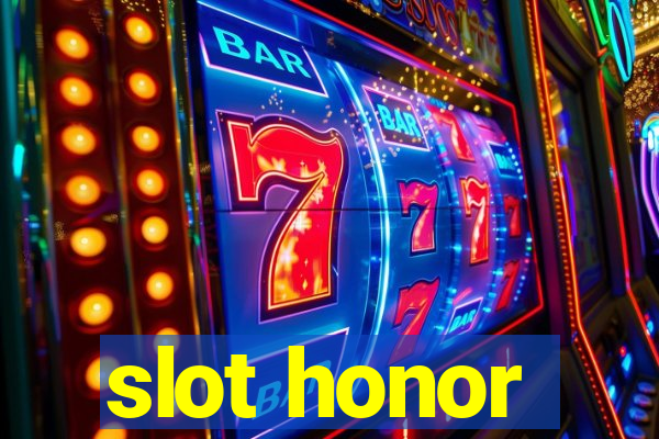 slot honor