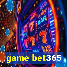 game bet365