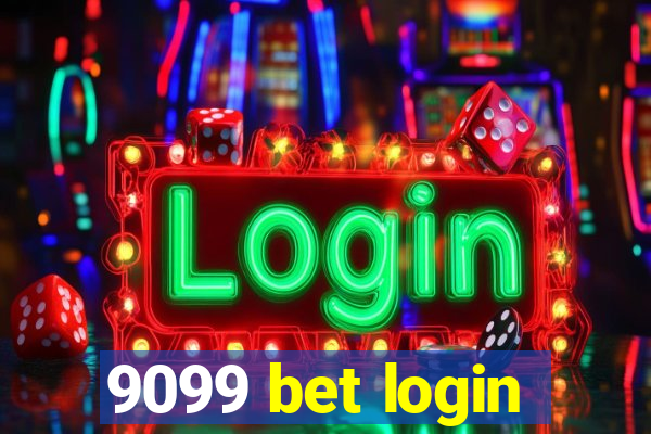 9099 bet login