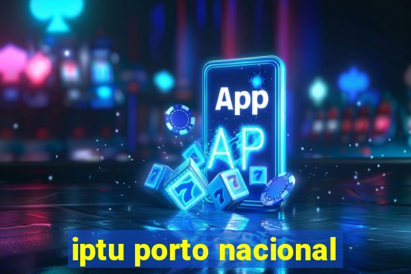 iptu porto nacional