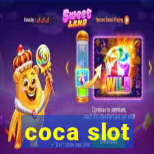 coca slot