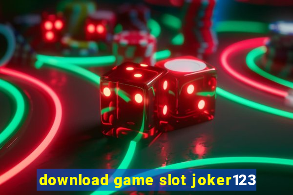 download game slot joker123