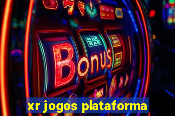 xr jogos plataforma