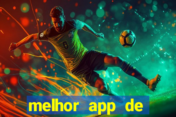 melhor app de aposta de jogos