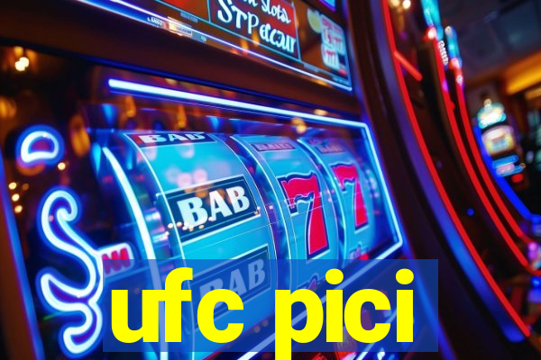 ufc pici