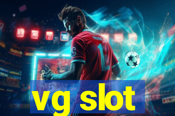 vg slot