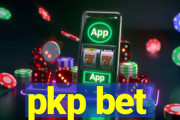 pkp bet