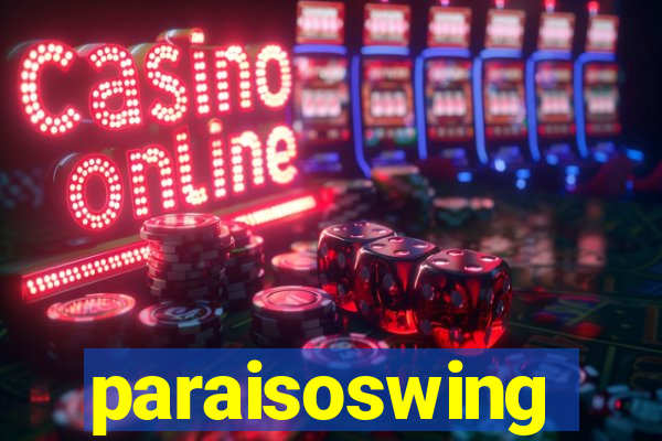 paraisoswing