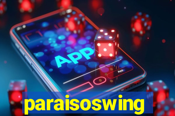 paraisoswing