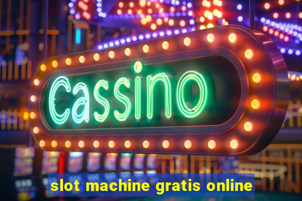 slot machine gratis online