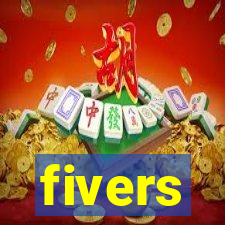 fivers