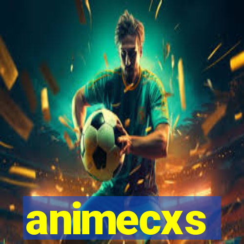 animecxs