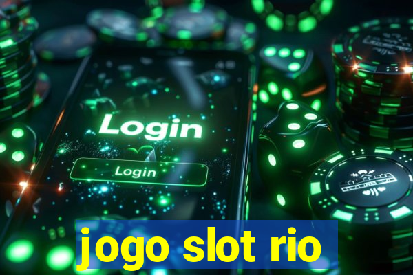 jogo slot rio