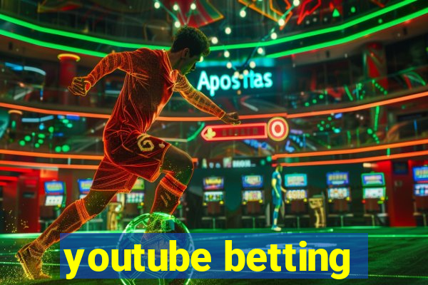 youtube betting