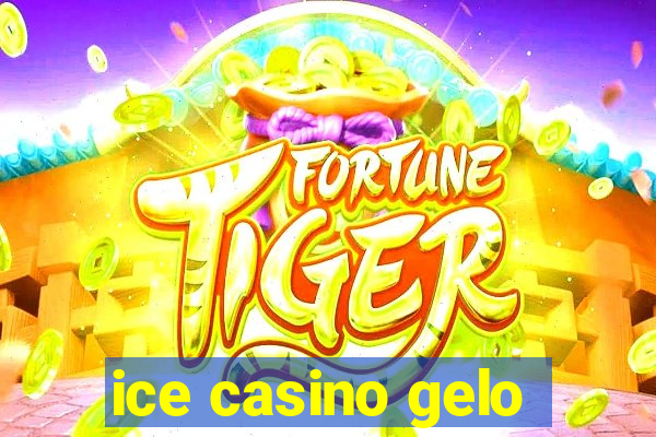 ice casino gelo