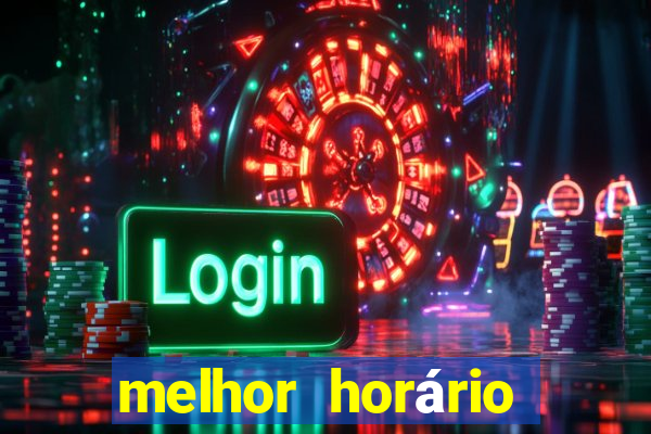 melhor horário para jogar cassino online