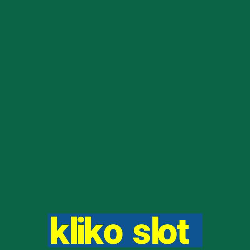 kliko slot