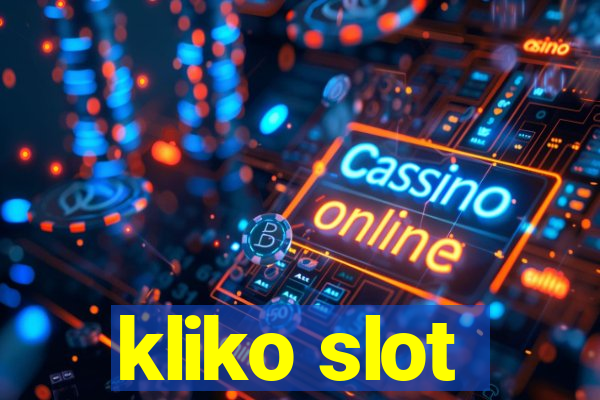 kliko slot