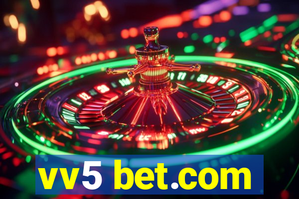 vv5 bet.com