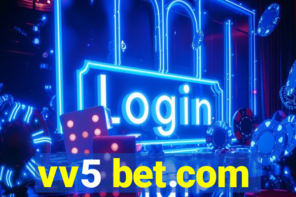 vv5 bet.com