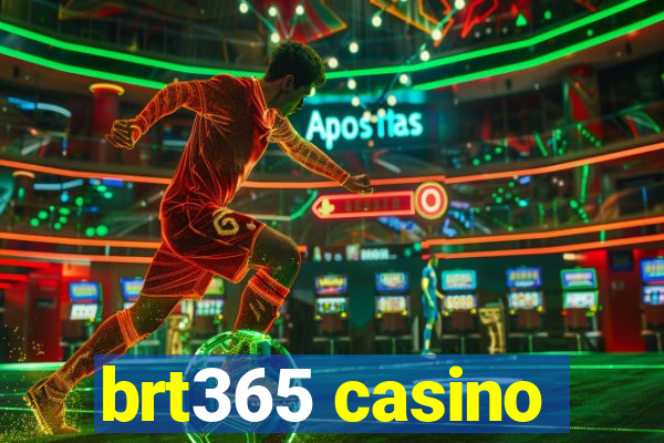 brt365 casino