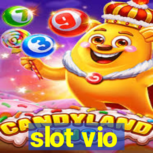 slot vio