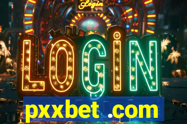 pxxbet .com