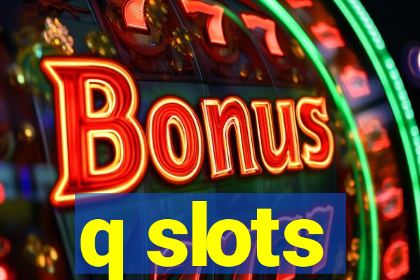 q slots