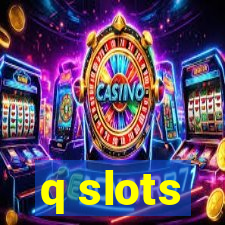 q slots