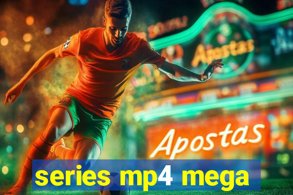 series mp4 mega