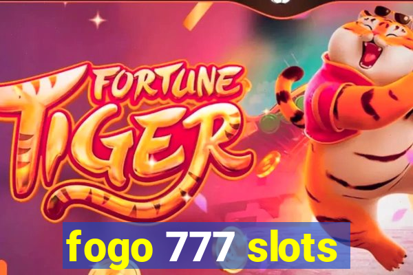 fogo 777 slots