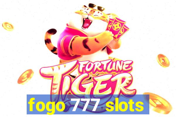 fogo 777 slots