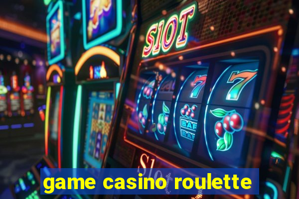 game casino roulette